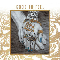 The Gold Souls - Good to Feel (Explicit)