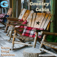 Alan Paul Ett - Country Cabin: Warm Rural Emotions