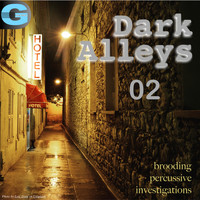 Alan Paul Ett and Michael Keeley - Dark Alleys, Vol. 2: Dark Percussive Investigations