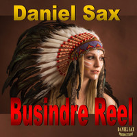 Daniel Sax - Busindre Reel
