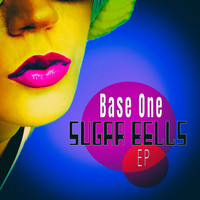 Base One - Sugar Bells - EP
