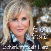 Ellen Krenz - Schenk mir dein Herz