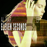 Al Mar - Eleven Seconds - EP