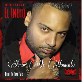 El Indio - Amor de Momento (Explicit)