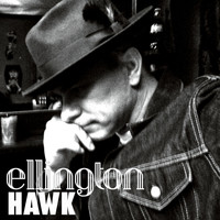 Ellington Hawk - Two Sixteen