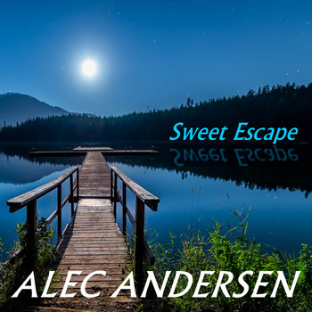 Alec Andersen - Sweet Escape