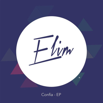 Elim - Confía - EP