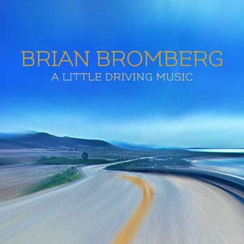 Brian Bromberg - A Little Driving Music