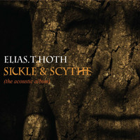 Elias T Hoth - Sickle & Scythe