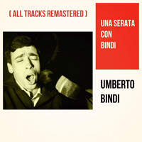 Umberto Bindi - Una serata con Bindi (All Tracks Remastered)