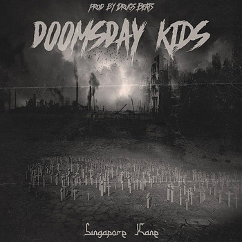 Singapore Kane - Doomsday Kids (The Apocalypse)