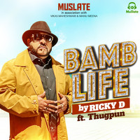 Ricky D - Bamb Life