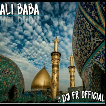 DJ FR OFFICIAL - Ali Baba Ali Baba Naat