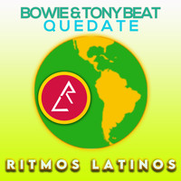 Bowie & Tony Beat - Quedate