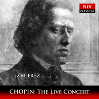 Tzvi Erez - Chopin: The Live Concert