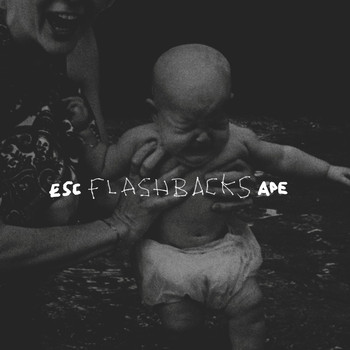 Escape - Flashbacks (Explicit)