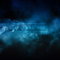 Karol Krawchuk - You Are God