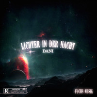 Dani - Lichter in der Nacht (Explicit)