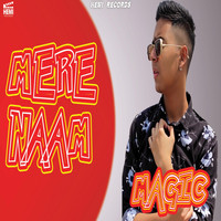 Magic - Mere Naam