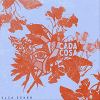 Elia Ezker - Cada Cosa