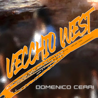 Domenico Cerri - Vecchio west