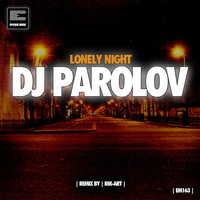 Dj Parolov - Lonely Night