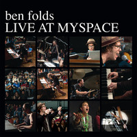 Ben Folds - Live at MySpace (Explicit)