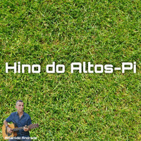 Amarildo Andrade - Hino do Altos-Pi