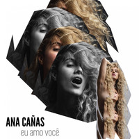 Ana Cañas - Eu Amo Você