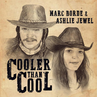 Marc Borde & Ashlie Jewel - Cooler Than Cool