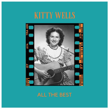 Kitty Wells - All the Best