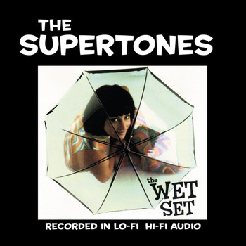 The Supertones - The Wet Set