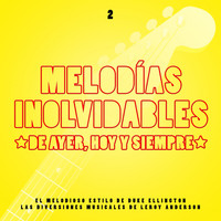 Orquesta Bellaterra - Melodías Inolvidables de Ayer Hoy y Siempre 2