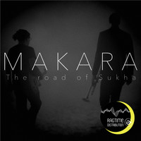 MAKARA - The Road of Sukha
