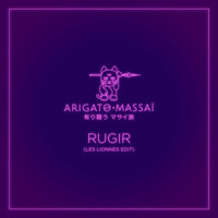 Arigato MassaÏ - Rugir (Les Lionnes Edit)