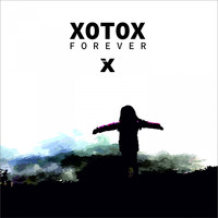 Xotox - Forever