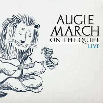 Augie March - On The Quiet: Live