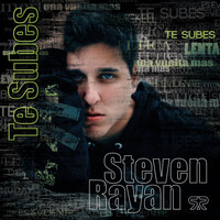 Steven Rayan - Te Subes