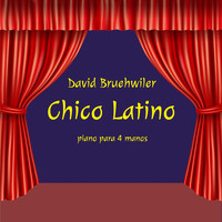 David Bruehwiler - Chico Latino (Piano para 4 Manos)
