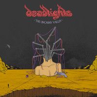 Deadlights - The Uncanny Valley (Explicit)