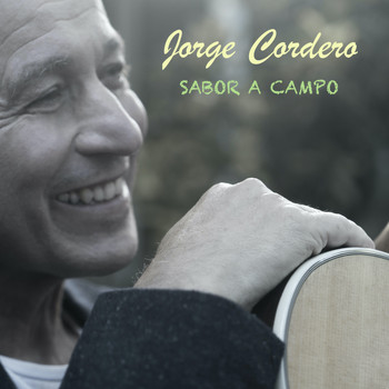 Jorge Cordero - Sabor a Campo