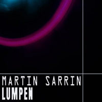 Martin Sarrin - Lumpen