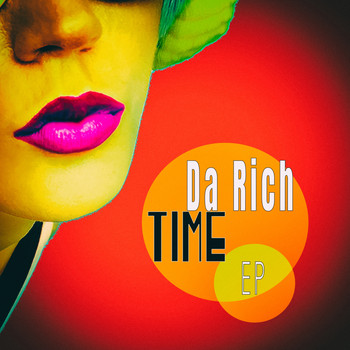 Da Rich - Time - EP
