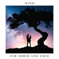 Wind - Für immer und ewig (Radio Single)