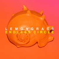 Lemongrass - Endless Circle