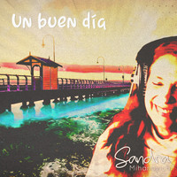 Sandra Mihanovich - Un Buen Día
