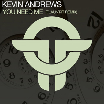 Kevin Andrews - You Need Me (Flaunt-It Remix)