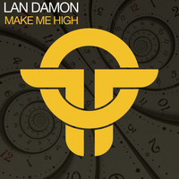 Lan Damon - Make Me High (Explicit)