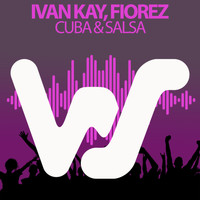 Ivan Kay, Fiorez - Cuba & Salsa