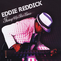 Eddie Reddick - Firing up the Bass